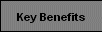 Key Benefits